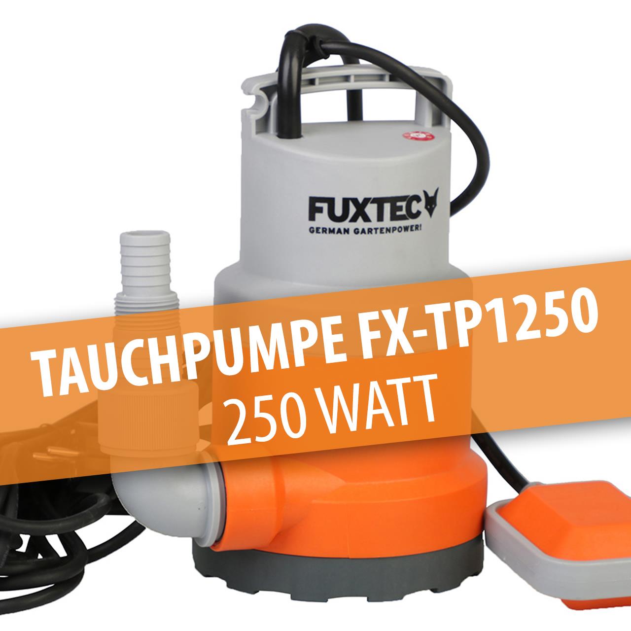 B-WARE FUXTEC Tauchpumpe FX-TP1250 - 250 Watt