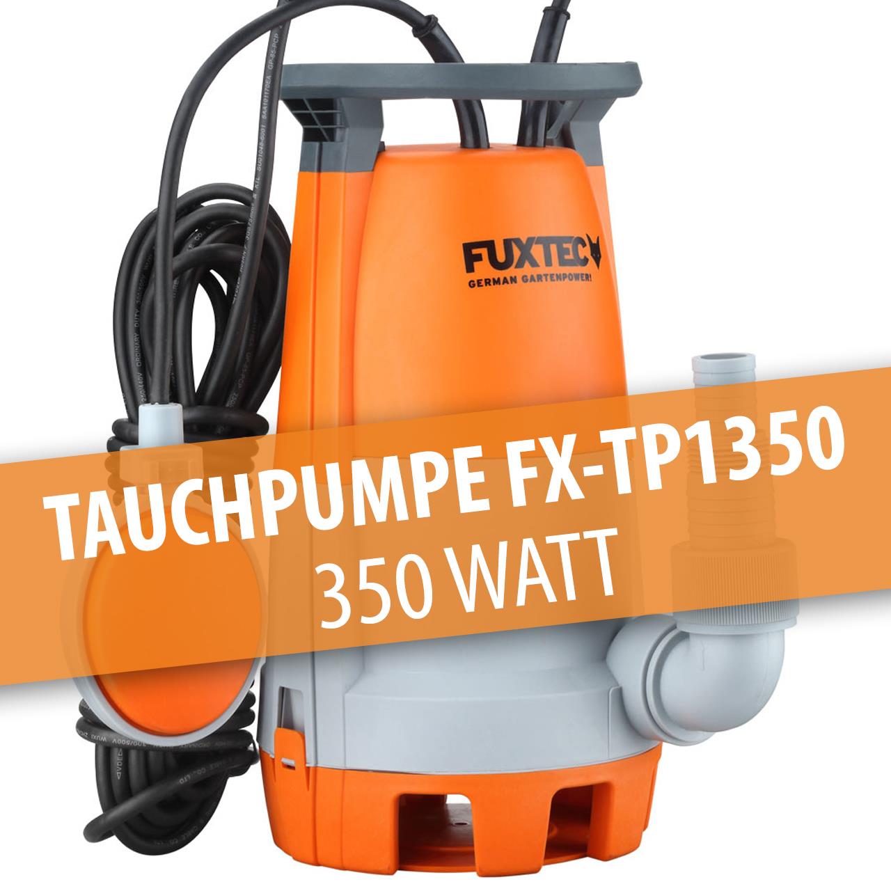 B-WARE FUXTEC Tauchpumpe FX-TP1350 - 350 Watt