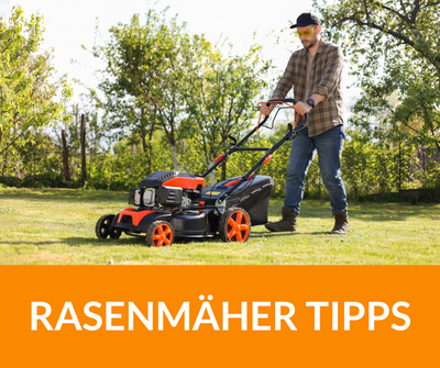 Rasenmäher Tipps